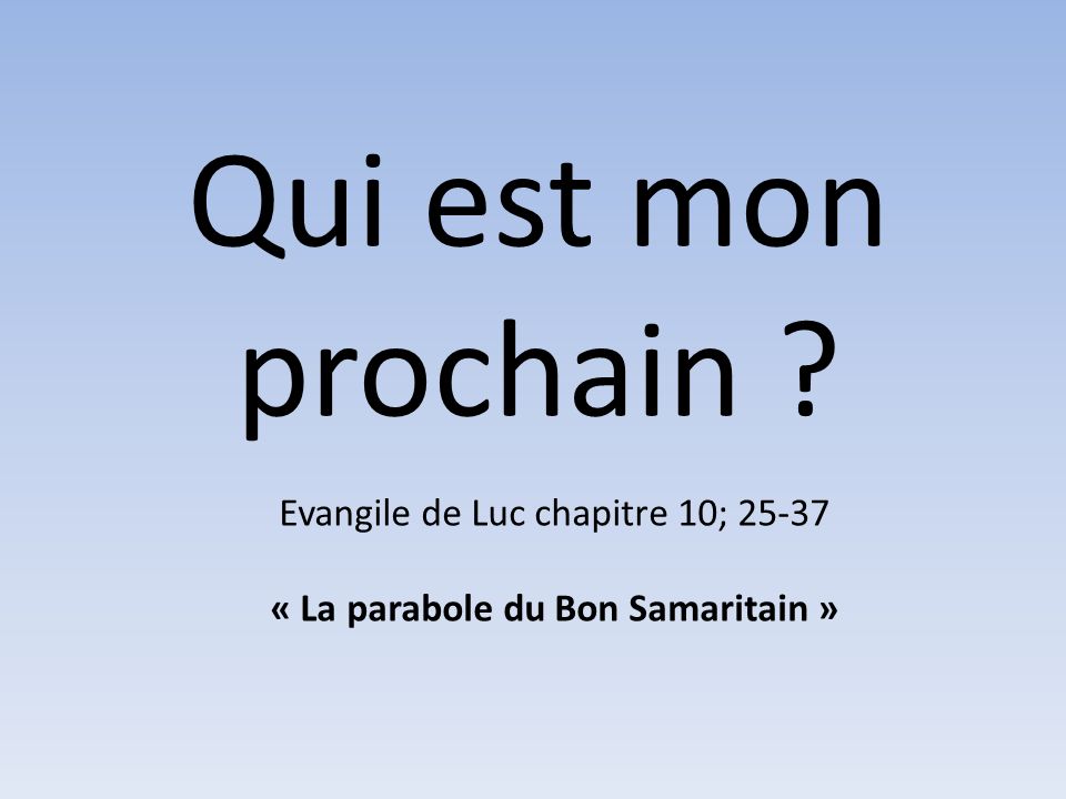 « La parabole du Bon Samaritain »