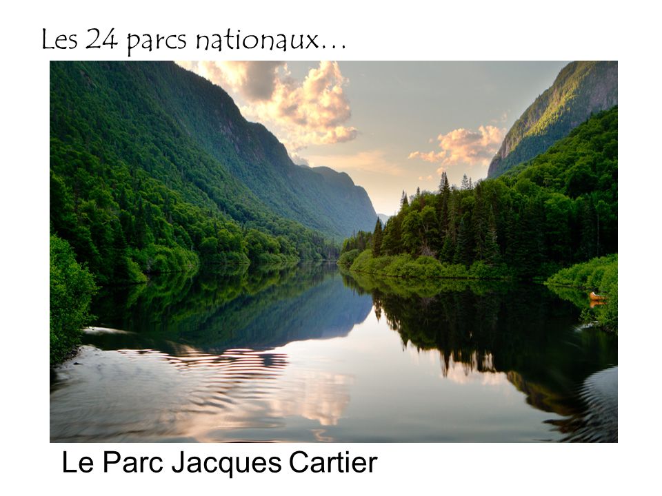 Les 24 parcs nationaux… Le Parc Jacques Cartier