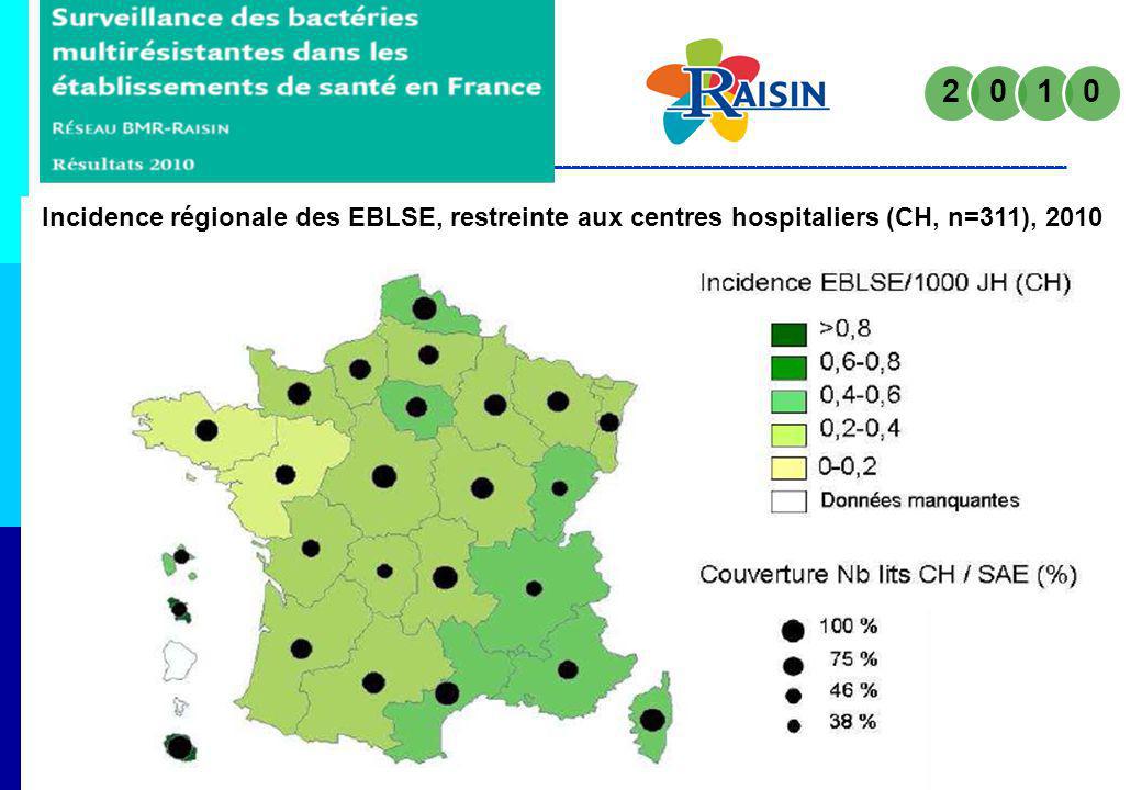2 1 Incidence régionale des EBLSE, restreinte aux centres hospitaliers (CH, n=311), 2010