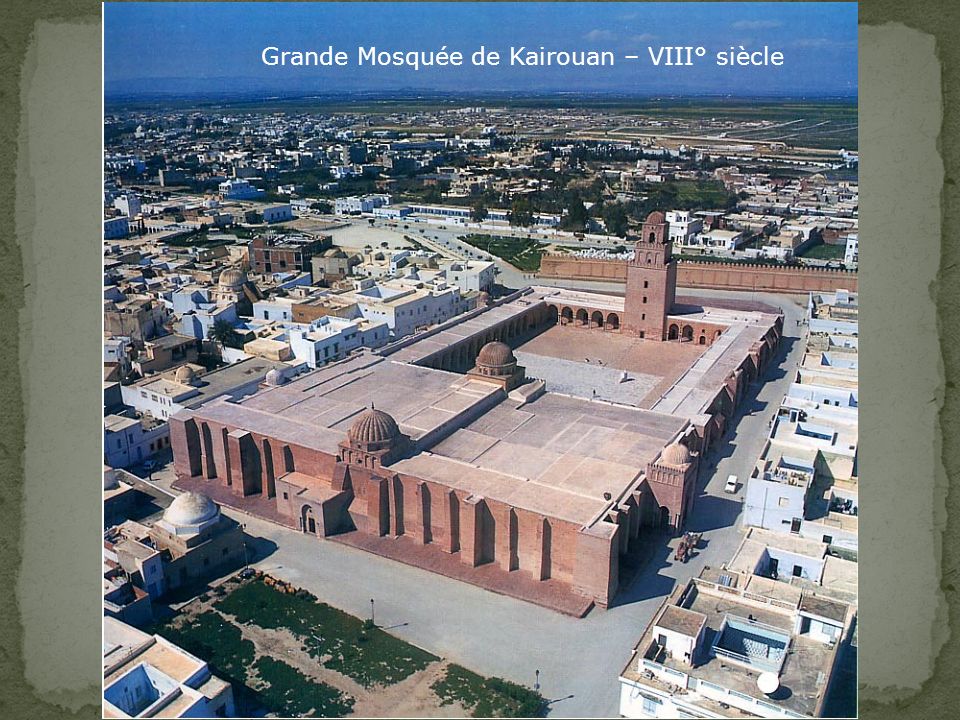 Grande Mosquée de Kairouan – VIII° siècle