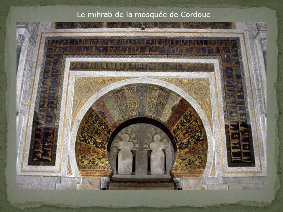 Le mihrab de la mosquée de Cordoue