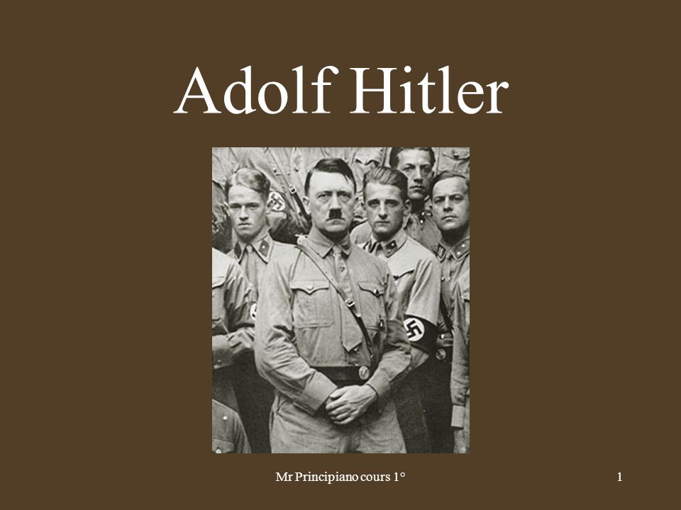 Adolf Hitler Mr Principiano cours 1°