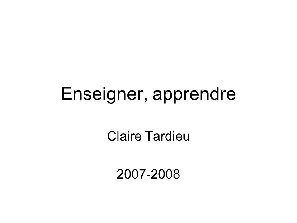 Enseigner, apprendre Claire Tardieu