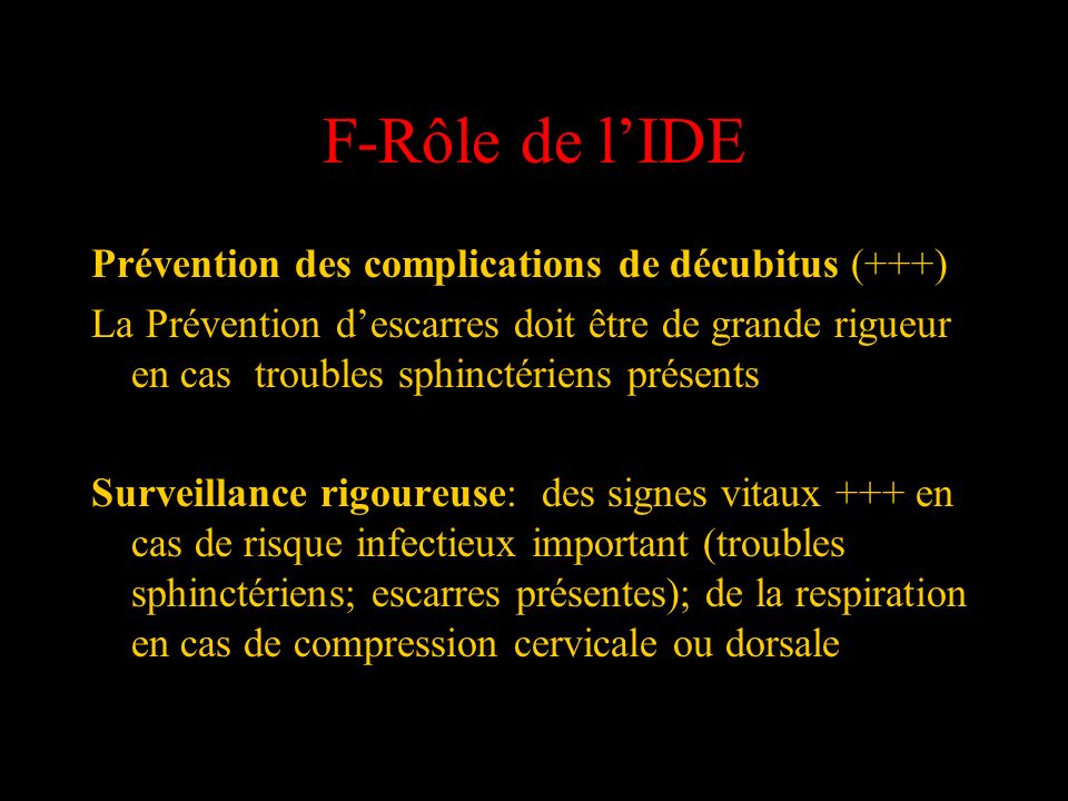 F-Rôle de l’IDE Prévention des complications de décubitus (+++)