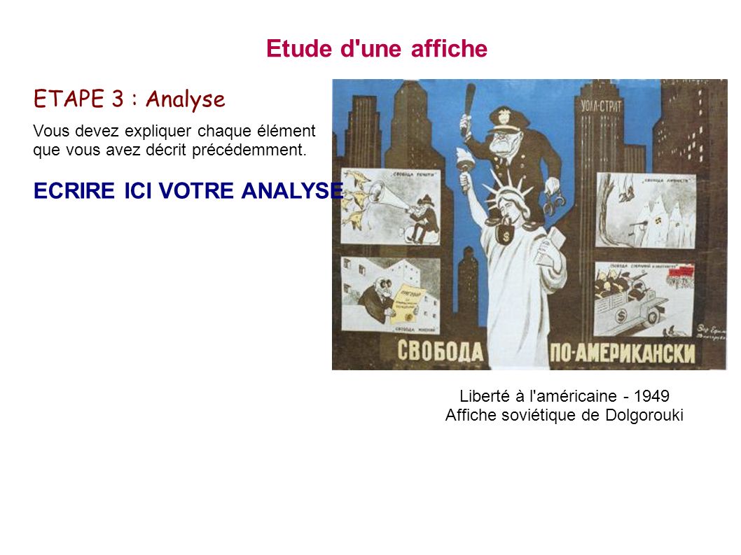 Etude d une affiche ETAPE 3 : Analyse ECRIRE ICI VOTRE ANALYSE