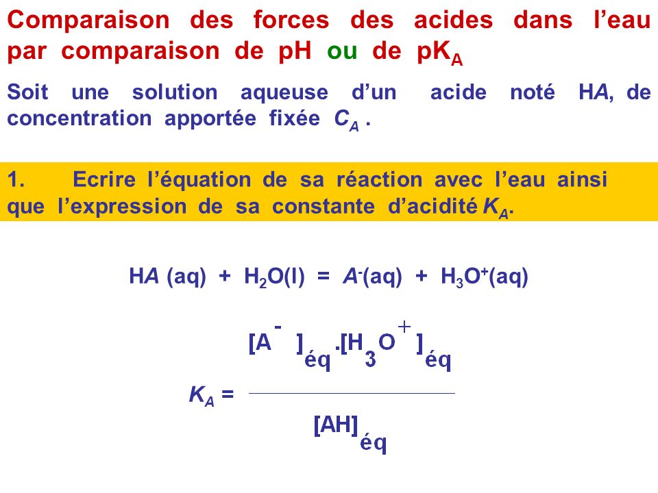 HA (aq) + H2O(l) = A-(aq) + H3O+(aq)