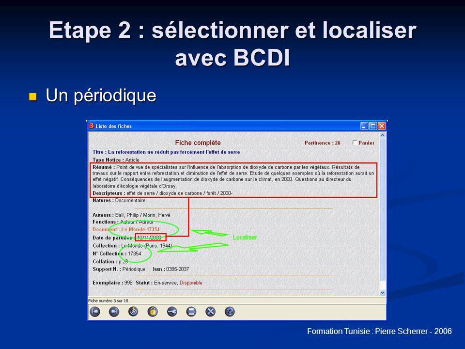Etape 2 : sélectionner et localiser avec BCDI