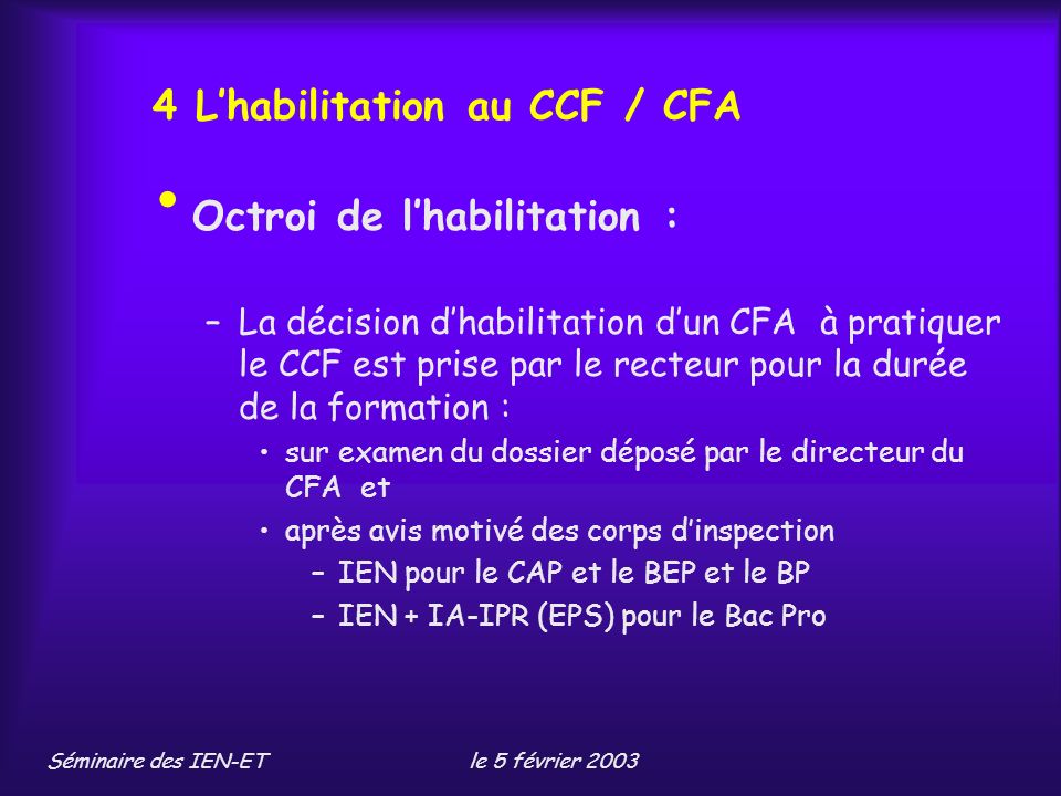 4 L’habilitation au CCF / CFA