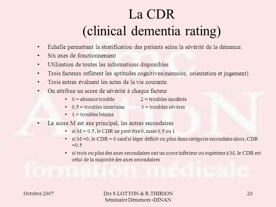 La CDR (clinical dementia rating)