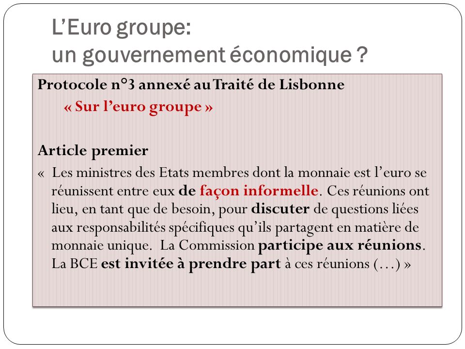 L’Euro groupe: un gouvernement économique