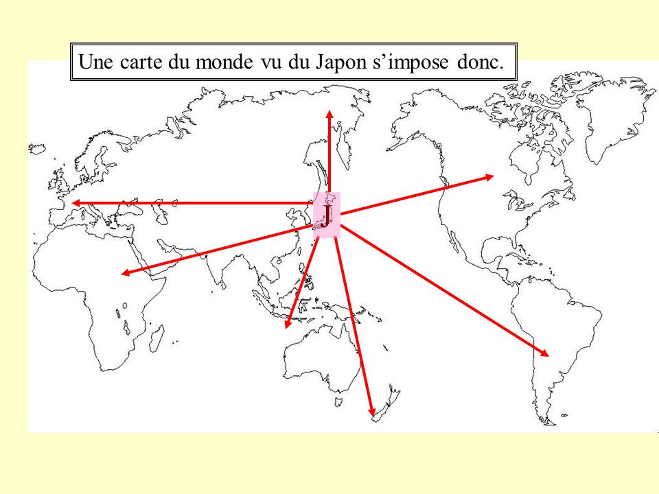 Une carte du monde vu du Japon s’impose donc.