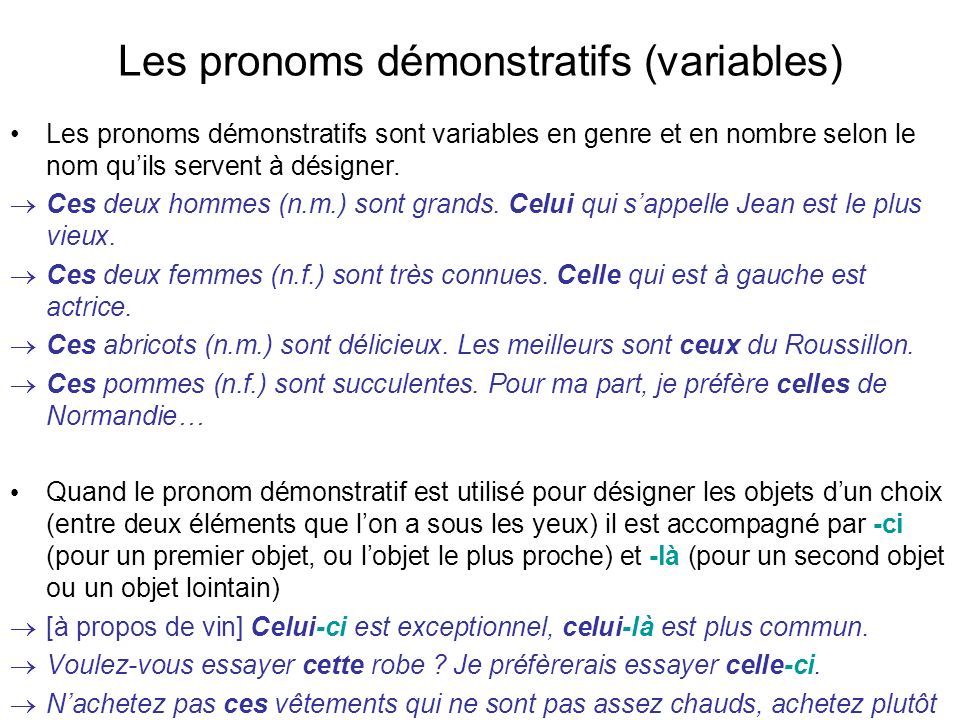 Les pronoms démonstratifs (variables)