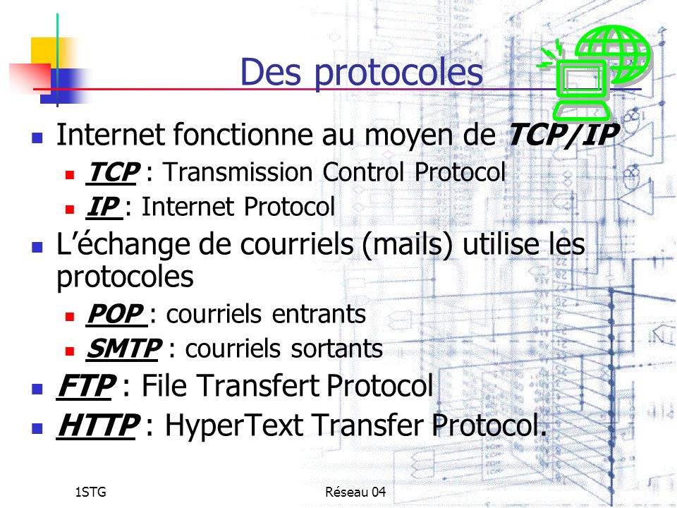 Des protocoles Internet fonctionne au moyen de TCP/IP