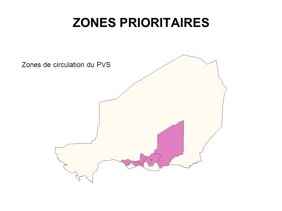 ZONES PRIORITAIRES Zones de circulation du PVS