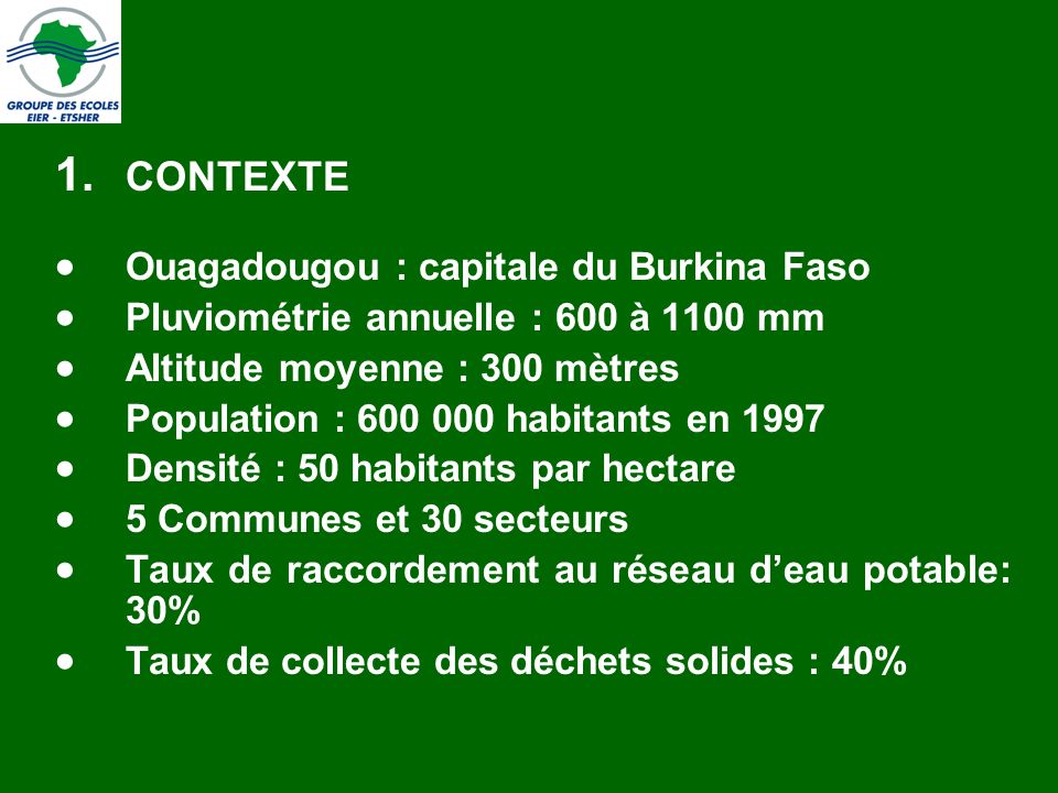 CONTEXTE Ouagadougou : capitale du Burkina Faso