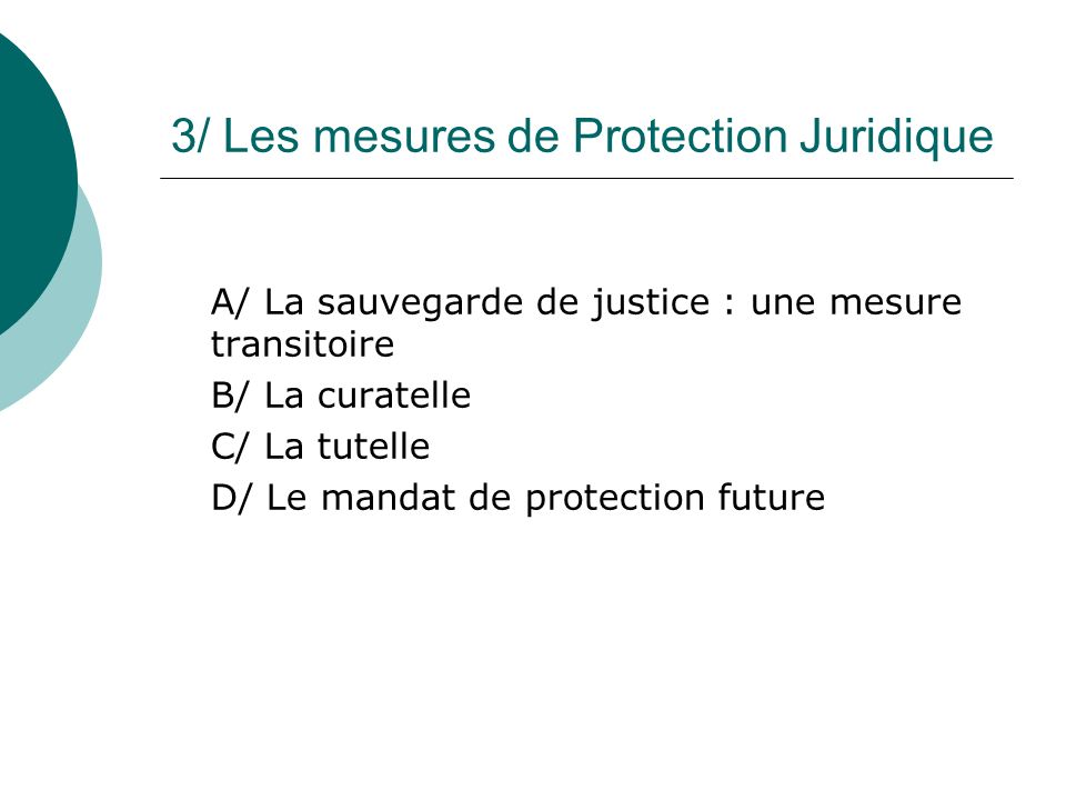 3/ Les mesures de Protection Juridique