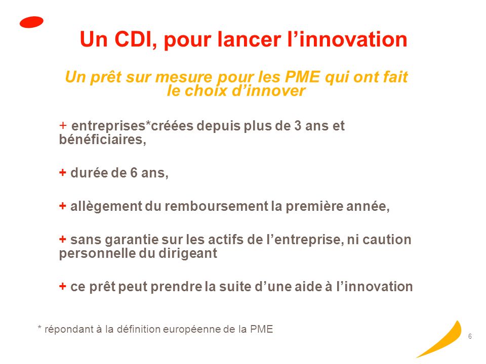 Un CDI, pour lancer l’innovation