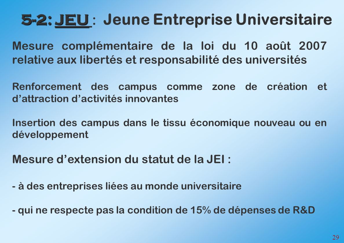 5-2: JEU : Jeune Entreprise Universitaire