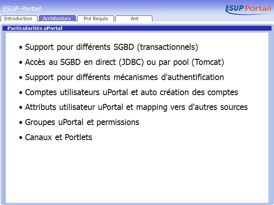 Support pour différents SGBD (transactionnels)