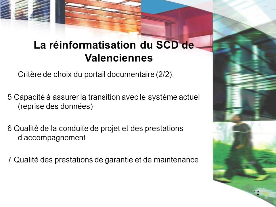 La réinformatisation du SCD de Valenciennes