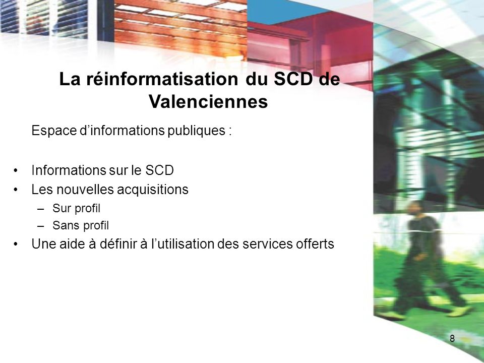 La réinformatisation du SCD de Valenciennes