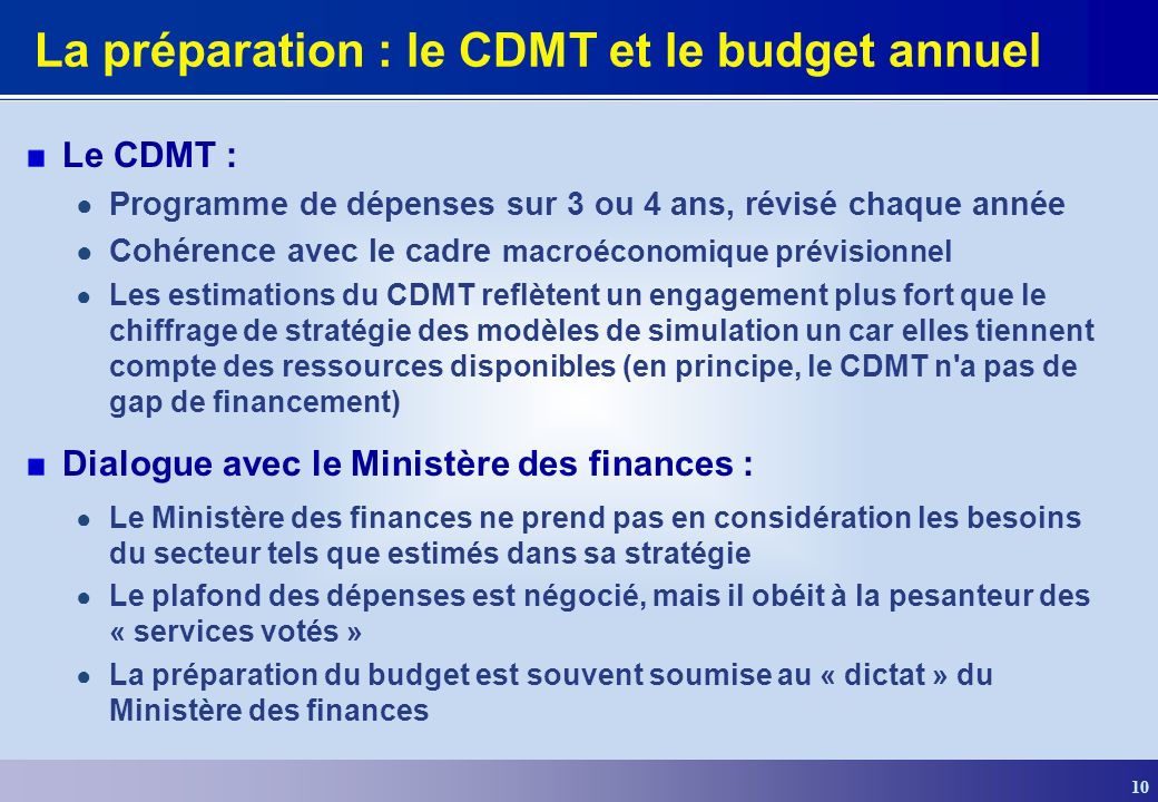 La préparation : le CDMT et le budget annuel