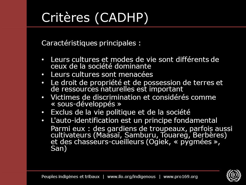 Critères (CADHP) Caractéristiques principales :