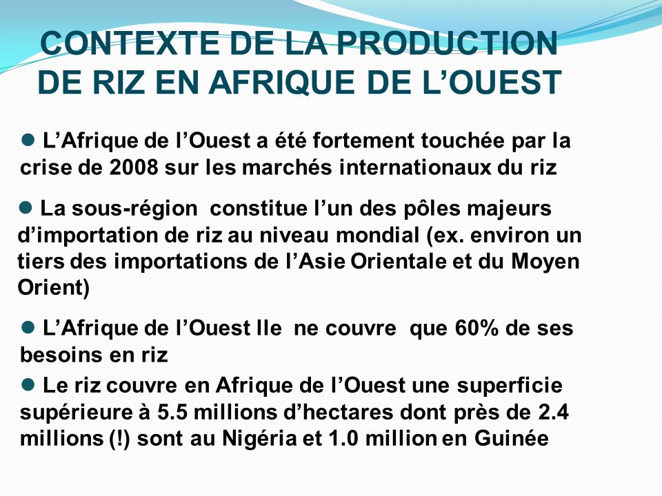 CONTEXTE DE LA PRODUCTION DE RIZ EN AFRIQUE DE L’OUEST
