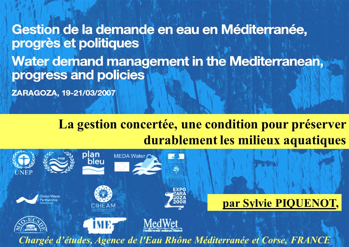 Chargée d’études, Agence de l Eau Rhône Méditerranée et Corse, FRANCE