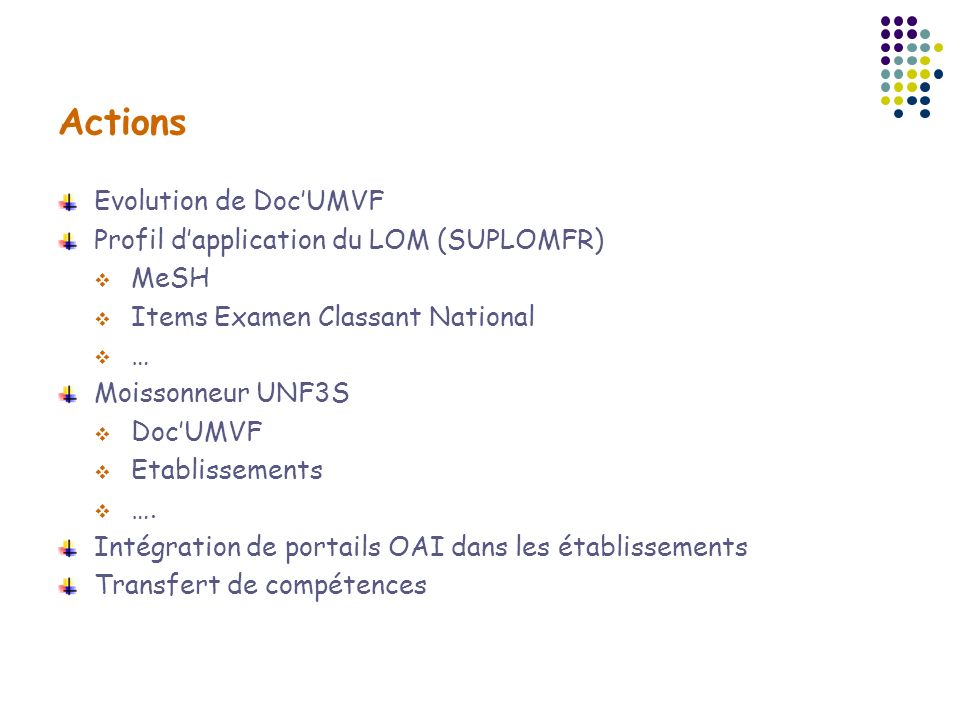 Actions Evolution de Doc’UMVF Profil d’application du LOM (SUPLOMFR)