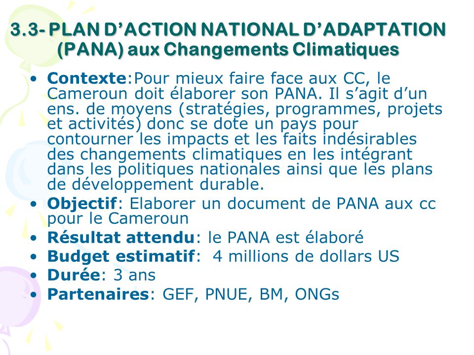 3.3- PLAN D’ACTION NATIONAL D’ADAPTATION (PANA) aux Changements Climatiques