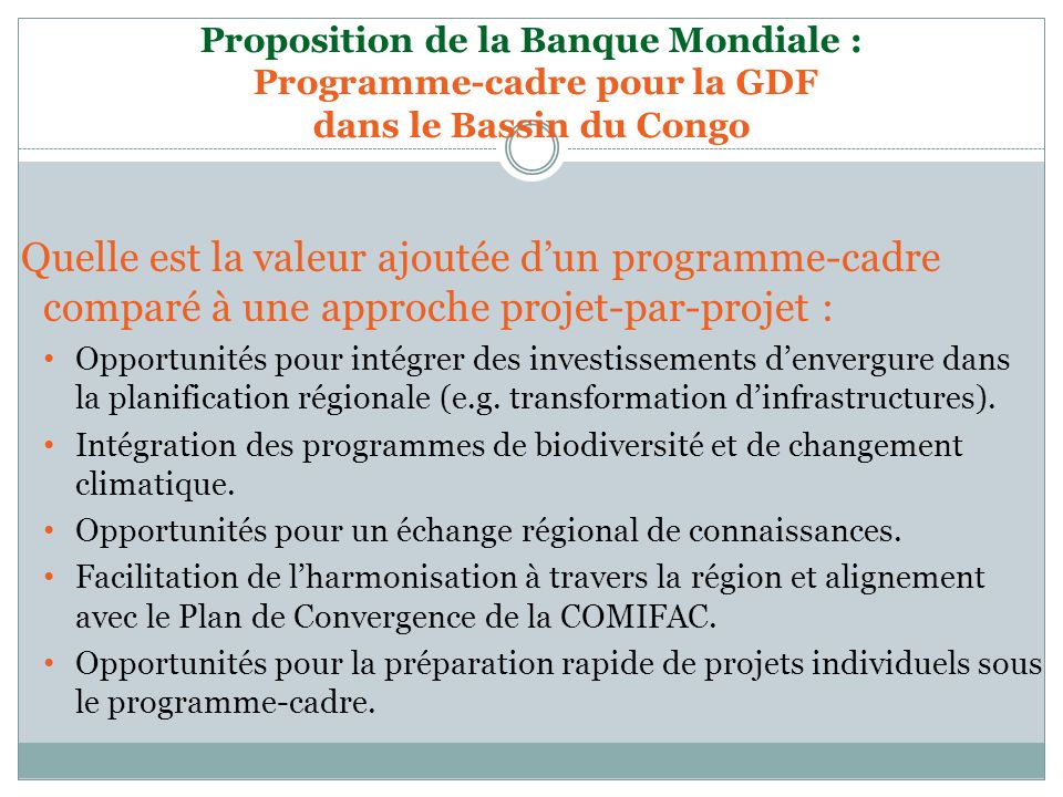 Proposition de la Banque Mondiale : Programme-cadre pour la GDF dans le Bassin du Congo