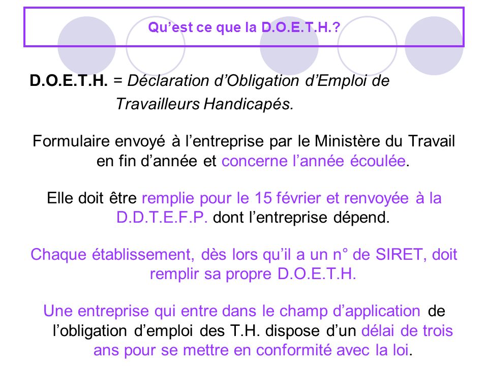 D.O.E.T.H. = Déclaration d’Obligation d’Emploi de