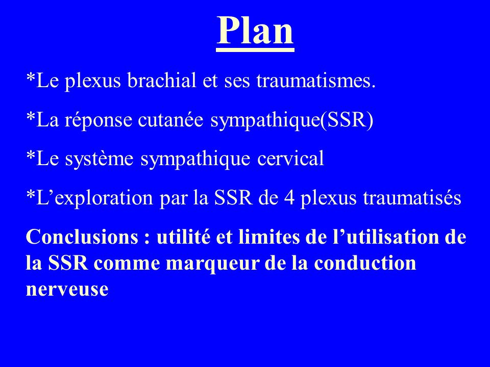 Plan *Le plexus brachial et ses traumatismes.