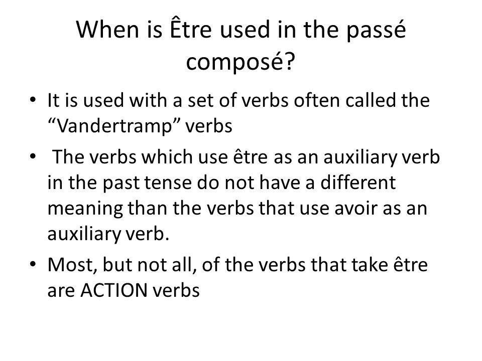When is Être used in the passé composé