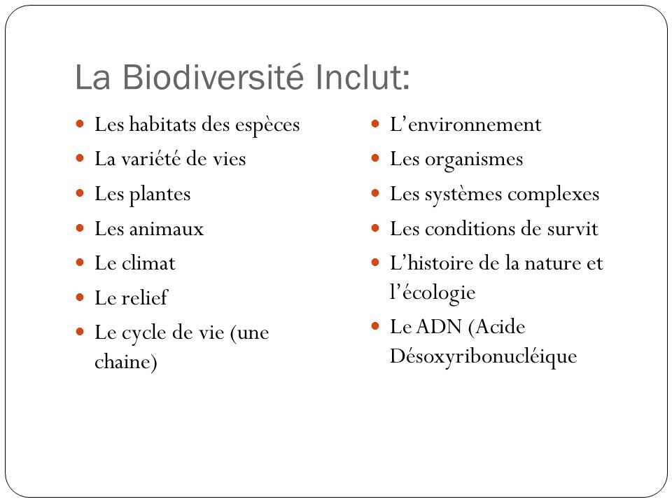 La Biodiversité Inclut: