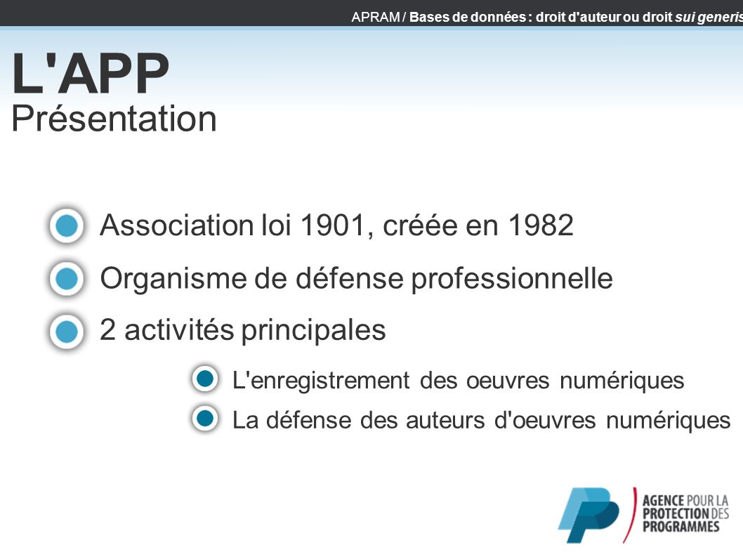 L APP Présentation Association loi 1901, créée en 1982
