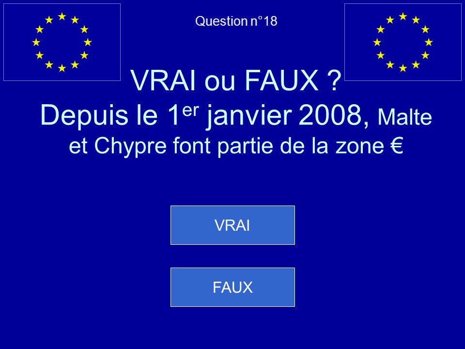 Question n°18 VRAI ou FAUX