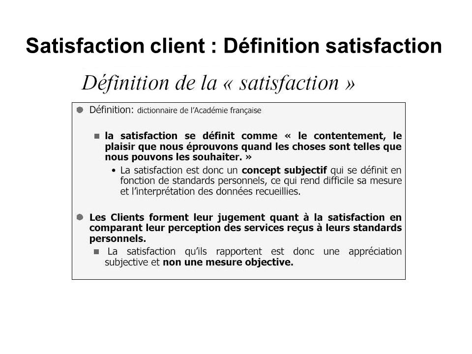 Satisfaction client : Définition satisfaction