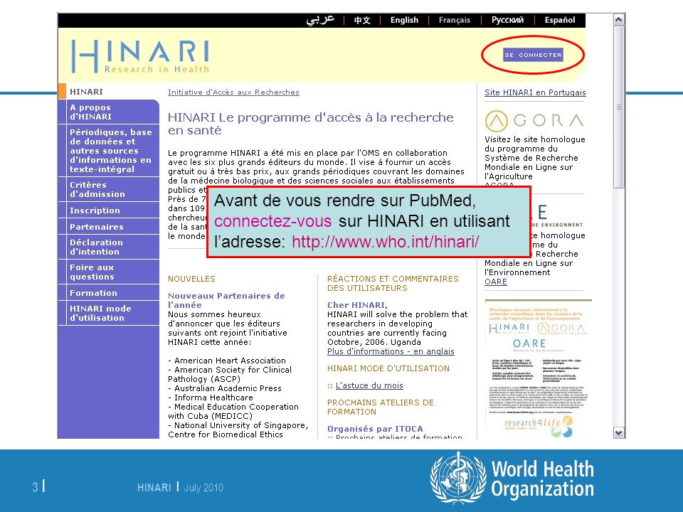 Avant de vous rendre sur PubMed, connectez-vous sur HINARI en utilisant l’adresse: