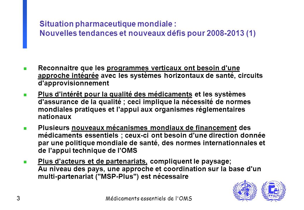 Situation pharmaceutique mondiale : Nouvelles tendances et nouveaux défis pour (1)