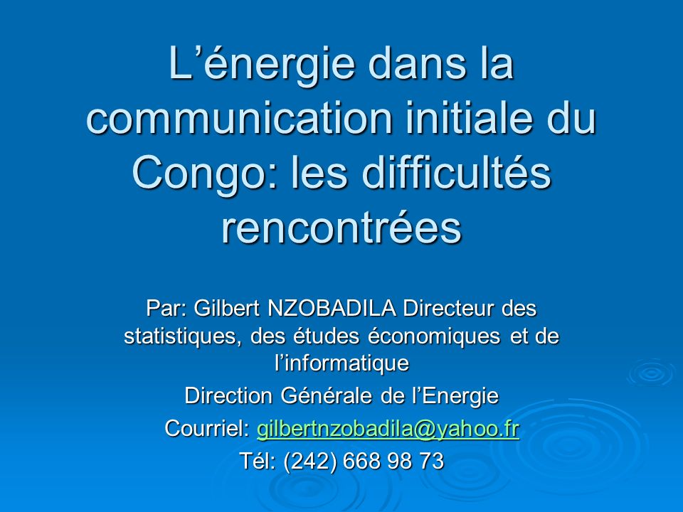 L’énergie dans la communication initiale du Congo: les difficultés rencontrées