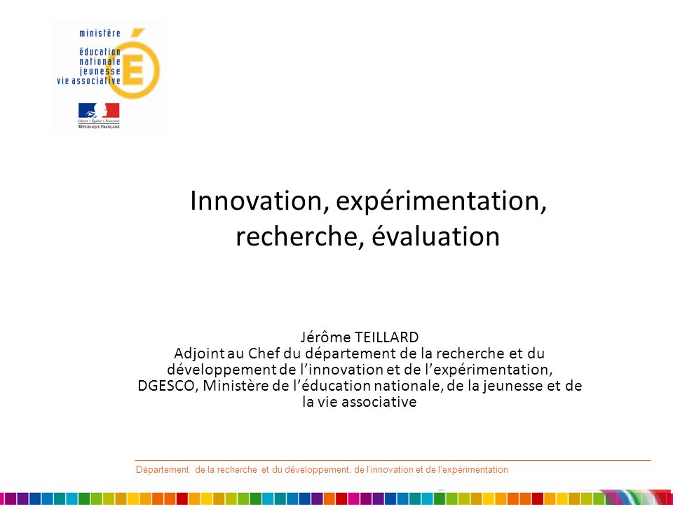 Innovation, expérimentation, recherche, évaluation
