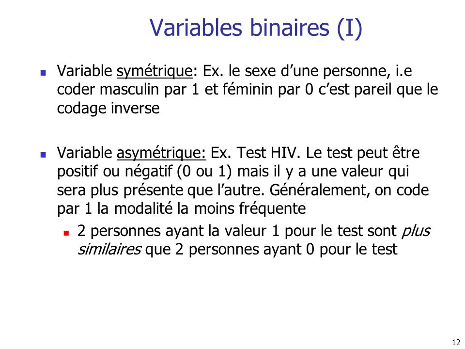 Variables binaires (I)