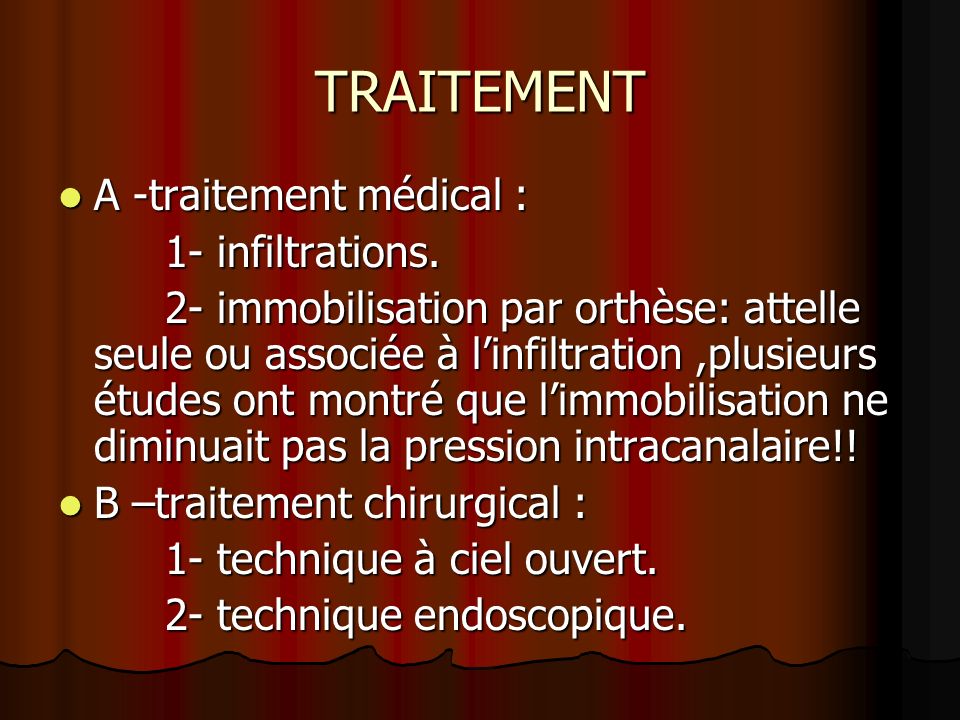 TRAITEMENT A -traitement médical : 1- infiltrations.