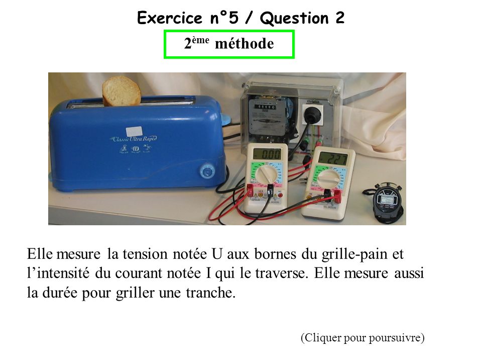 Exercice n°5 / Question 2 2ème méthode