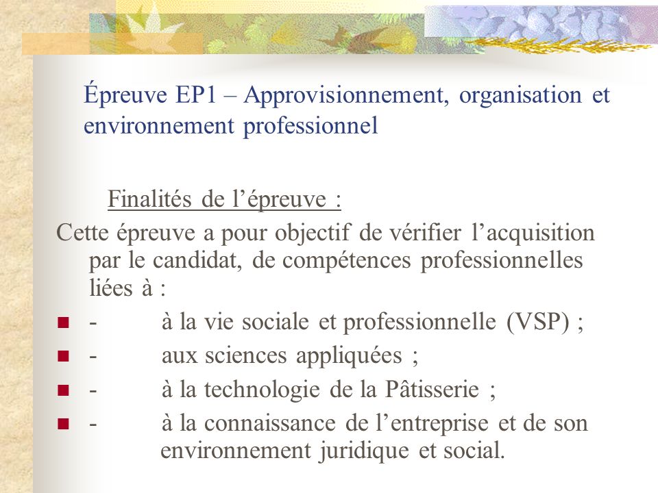 Épreuve EP1 – Approvisionnement, organisation et environnement professionnel