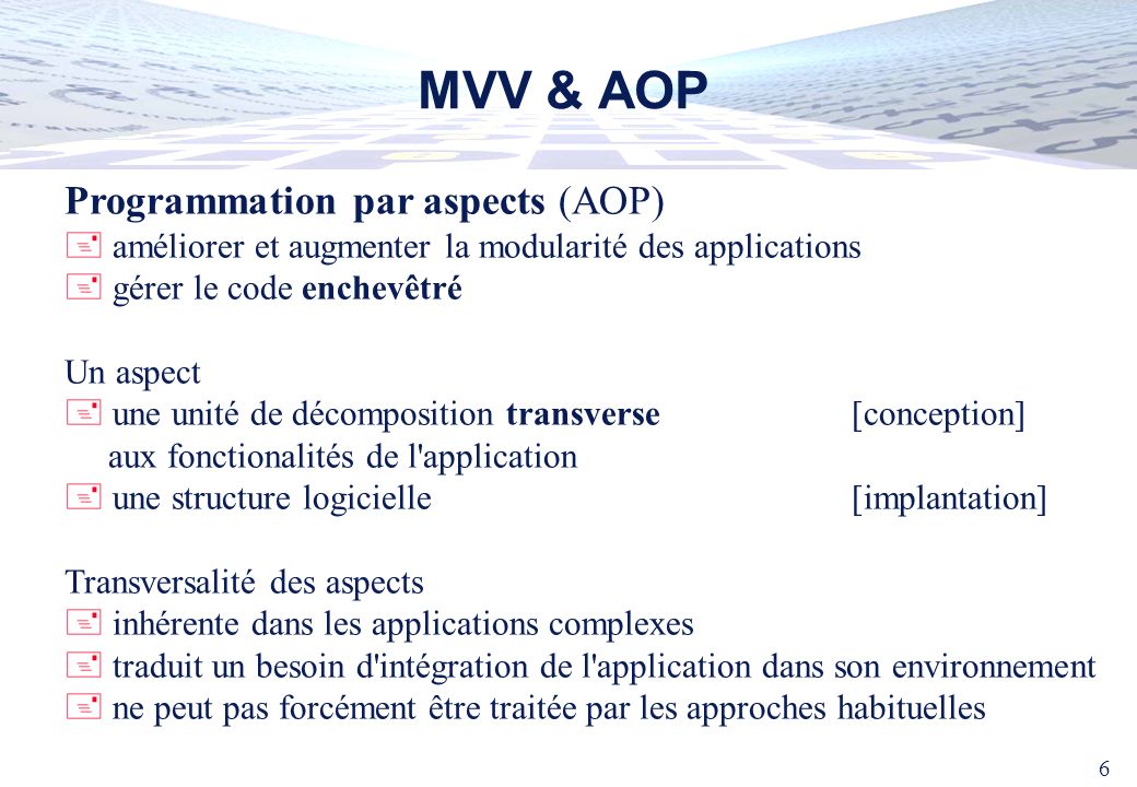 MVV & AOP Programmation par aspects (AOP)