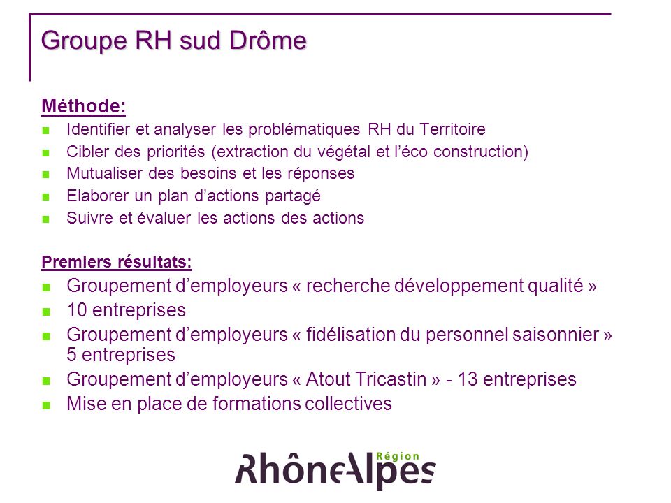 Groupe RH sud Drôme Méthode: