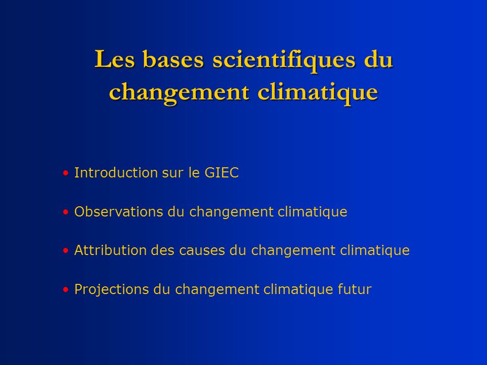 Les bases scientifiques du changement climatique